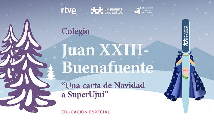  - “Una carta de Navidad para Superujui” de Colegio Juan XXIII-Buenafuente