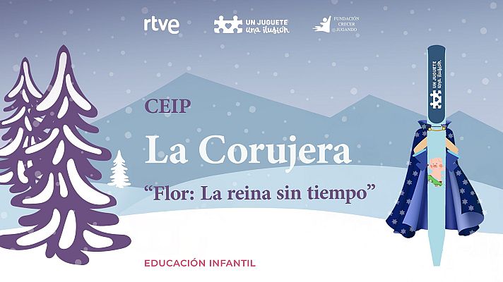  - “Flor La reina sin tiempo” de CEIP La Corujera