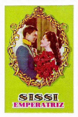 Cine de siempre - Sissi Emperatriz