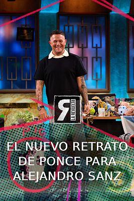 La Revuelta - El nuevo retrato de Ponce para Alejandro Sanz
