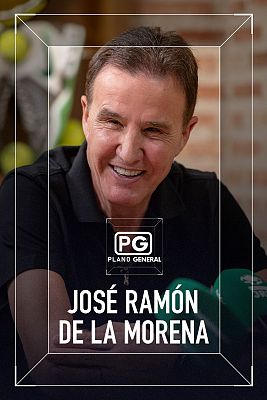 Plano general - José Ramón de la Morena