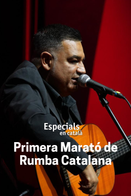 Especials en català - Primera Marató de Rumba Catalana