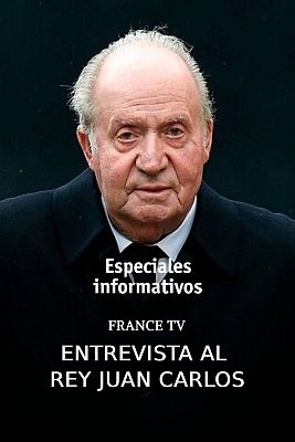 Especiales informativos - Entrevista íntegra al rey Juan Carlos en la televisión francesa
