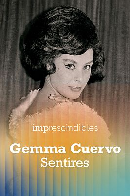 Imprescindibles - Gemma Cuervo. Sentires
