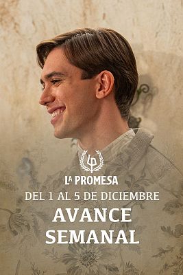 La promesa - La Promesa: Avance semanal del 1 al 5 de diciembre