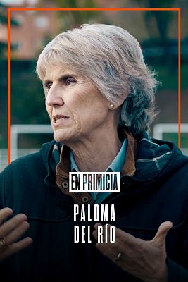 En primicia - Paloma del Río