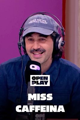 Open Play - Miss Caffeina presenta su nuevo disco 'BUENASUERTE'