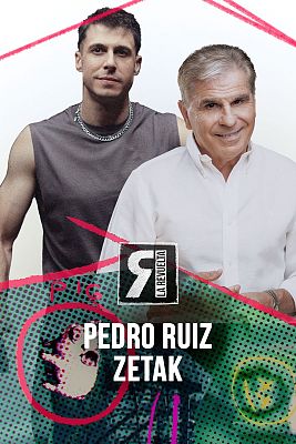 La Revuelta - Pedro Ruiz y Zetak