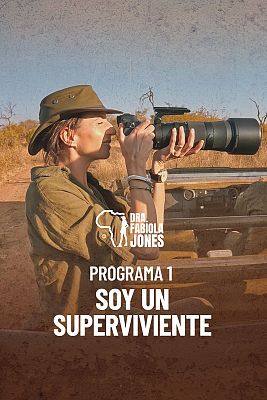 Dra. Fabiola Jones - Episodio 1: Soy un superviviente