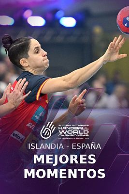 Mundiales de Balonmano - Mundial femenino balonmano | Mejores momentos España - Islandia