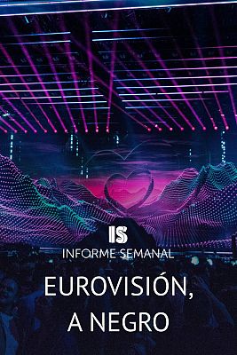 Informe Semanal - Eurovisión, a negro