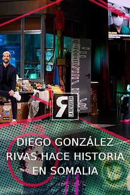 La Revuelta - Diego González Rivas y Lethal Crysis en Somalia