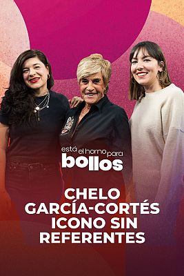Está el horno para bollos - Chelo García-Cortés, icono sin referentes