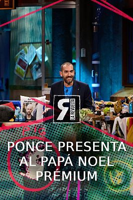 La Revuelta - Jorge Ponce presenta al Papá Noel prémium