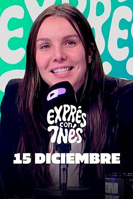 Exprés con Inés - Exprés con Inés - 15/12/2025