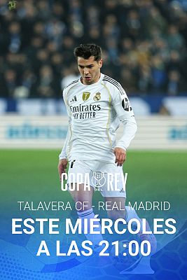 Copa del Rey - Talavera - Real Madrid: este miércoles a las 21:00 en La 1