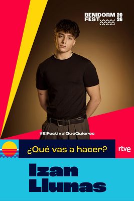 Benidorm Fest - "¿Qué vas a hacer?", vídeo musical de la canción de Izan Llunas