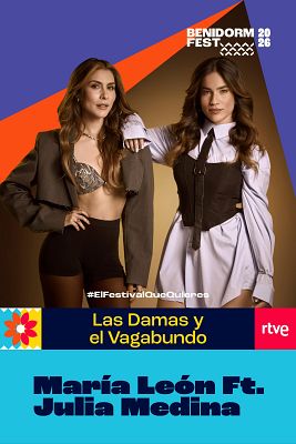 Benidorm Fest - "Las Damas y el Vagabundo", vídeo musical de la canción de María León ft. Julia Medina