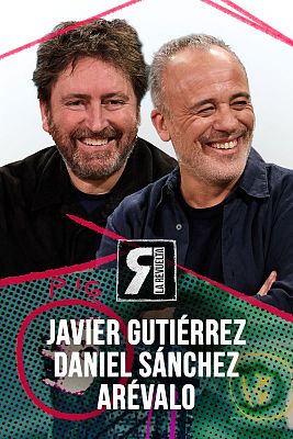 La Revuelta - Javier Gutiérrez y Daniel Sánchez Arévalo