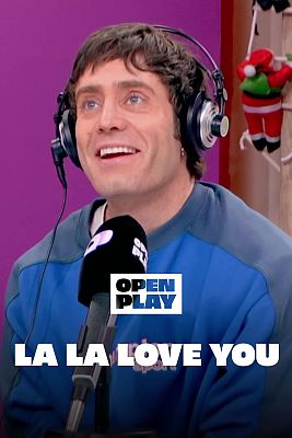 Open Play - La La Love You: "El que grita más tiene la razón. La gritocracia es nuestra máxima"