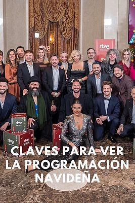 Especiales de Navidad - Navidad, como en casa: Las claves para no perderte la programación de RTVE