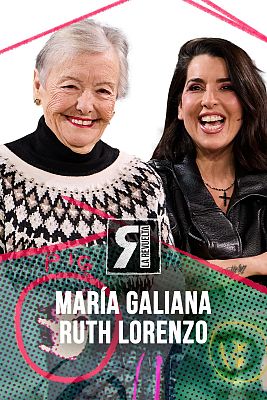La Revuelta - María Galiana y Ruth Lorenzo