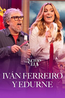 Al cielo con ella - Al cielo con Iván Ferreiro y Edurne