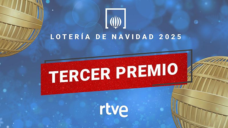 Tercer premio de la Lotería de Navidad 2025: 90.693 | Ver vídeo - Lotería de Navidad | Ver