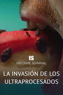 Informe Semanal - La invasión de los ultraprocesados