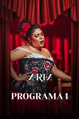 Aria, locos por la ópera - Programa 1