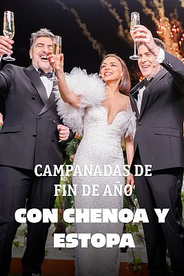 Campanadas de Fin de Año - Campanadas 2026 con Chenoa y Estopa