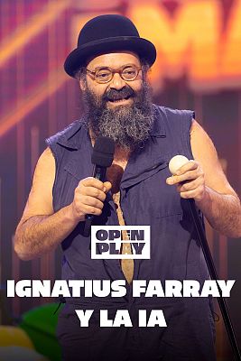 Open Play - Ignatius Farray explica el nombre de su videopodcast