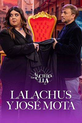 Al cielo con ella - Al cielo con Lalachus y José Mota
