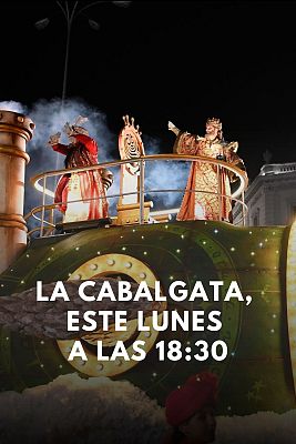 Cabalgata de Reyes - La Cabalgata de los Reyes Magos: esta tarde a las 18:15 h