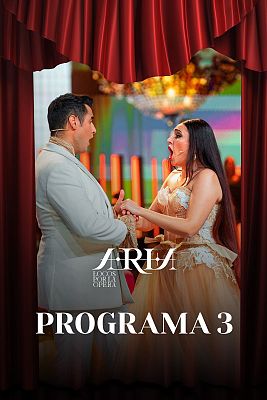 Aria, locos por la ópera - Programa 3
