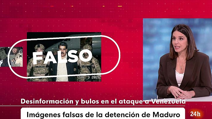 Informativo 24h - VerificaRTVE analiza los bulos de la detención de Maduro y el ataque de EE.UU. a Venezuela