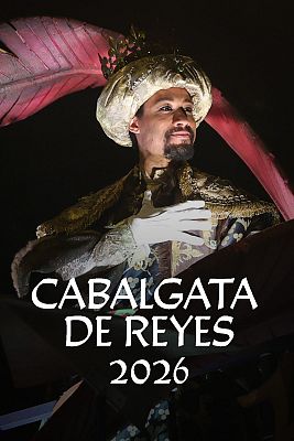 Cabalgata de Reyes - Cabalgata de Reyes 2026
