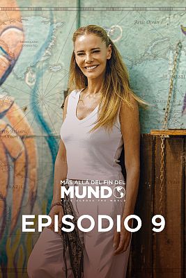 Más allá del fin del mundo - Episodio 9