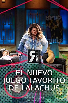 La Revuelta - El nuevo juego favorito de Lalachus