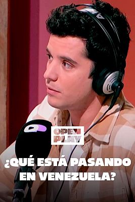 Open Play - ¿Qué está pasando en Venezuela? Nanísimo te ayuda a entenderlo