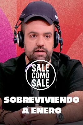 Sale como sale - Sobreviviendo a enero