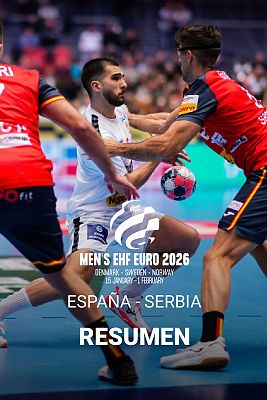 Europeo de Balonmano - Europeo de balonmano:  España - Serbia | Resumen con los mejores goles de los 'Hispanos'