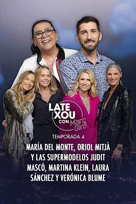 Late Xou con Marc Giró - María del Monte, Oriol Mitjà, Judit Mascó, Verónica Blume, Martina Klein y Laura Sánchez