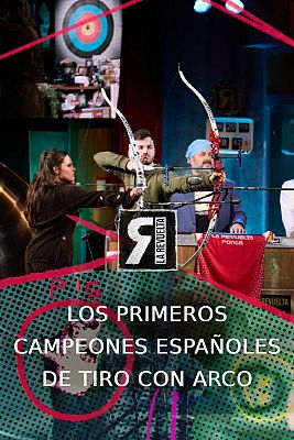 La Revuelta - La puntería de los campeones del mundo de tiro con arco