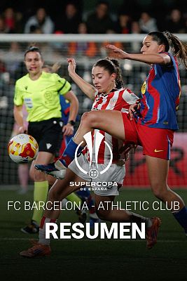 Fútbol - Barcelona - Athletic: resumen del partido de la Supercopa de España femenina
