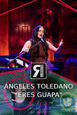 La Revuelta - Ángeles Toledano - "Eres guapa"