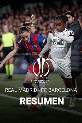 Fútbol - Barcelona - Real Madrid: resumen y goles del partido de la final de la Supercopa femenina de fútbol