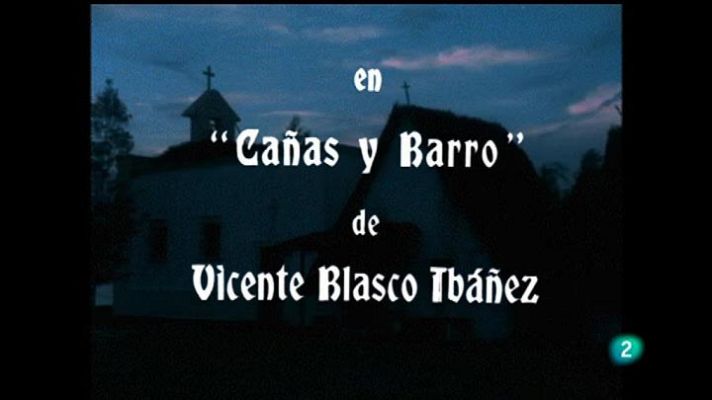 Para todos La 2 - Cañas y Barro