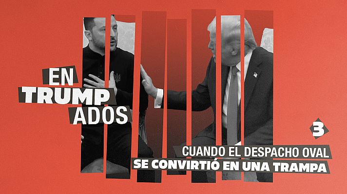 Entrumpados - Episodio 3: Cuando el despacho oval se convirtió en una trampa - Entrumpados | Ver