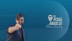 "El Perro Andaluz" con Manu Sánchez